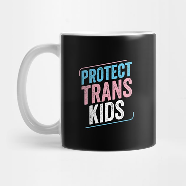 Protect Trans Kids Trans Pride Transgender LGBT by Dr_Squirrel